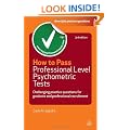 How to Pass Professional Level Psychometric Tests: Challenging Practice Questions for Graduate and Professional Recruitment: 55 (Testing Series)
