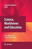 Science, worldviews and education