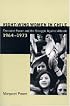 Right-Wing Women in Chile: Feminine Power and the Struggle Against Allende, 1964-1973