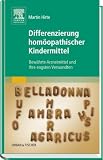 Produkt-Bild: Differenzierung hom&ouml;opathischer Kindermittel: Bew&auml;hrte Arzneimittel und ihre engsten Verwandten