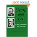Grant and Lee: A Study in Personality and Generalship