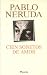 Search : Cien Sonetos de Amor (100 Sonnets of Love)