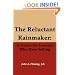 The Reluctant Rainmaker: A Guide for Lawyers Who Hate Selling
