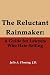 The Reluctant Rainmaker: A Guide for Lawyers Who Hate Selling