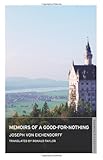 Memoirs of a good-for-nothing