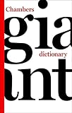 Chambers giant paperback dictionary