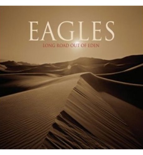 Eagles - Long Road Out of Eden CD