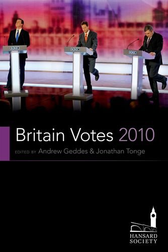 Britain Votes 2010 (Hansard Society Series in Politics & Government)