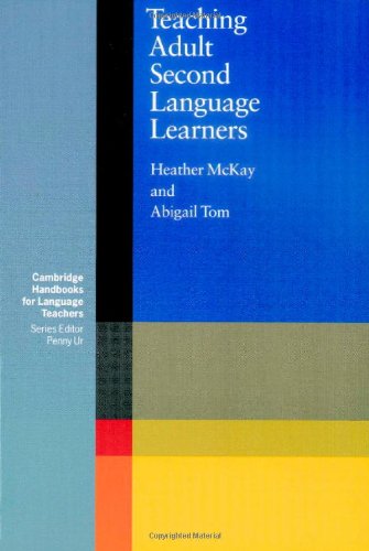 Teaching Adult Second Language Learners (Cambridge Handbooks for Language Teachers)