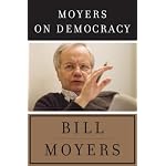 Moyers on Democracy