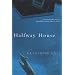 Halfway House: A Novel
