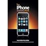 The iPhone Book: How to Do the Things You Want to Do with Your iPhone: How to Do the Things You Want to Do with Your IPhone (Iphone Book: How to Do the Things You Want to Do with Your)