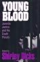 Young Blood: Juvenile Justice and the Death Penalty