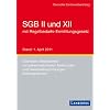 SGB II und XII: Regelbedarfsermittlungsgesetz - �berblick, Gesetzestexte mit gekennzeichneten �nderungen und Gesetzesbegr�ndungen, Stellungnahmen