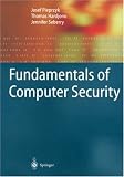 Fundamentals of Computer Security (Monographs in Theoretical Computer Science) (Monographs in Theoretical Computer Science)