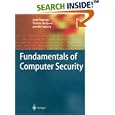 Fundamentals of Computer Security by Josef Pieprzyk, Thomas Hardjono, and Jennifer Seberry