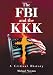 The FBI and the KKK: A Critical History
