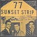 77-SUNSET-STRIP-S/T 7 INCH (7