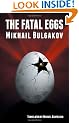 The Fatal Eggs