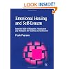 Emotional Healing and Self-Esteem: Inner-life Skills of Relaxation, Visualisation and Mediation for Children and Adolescents