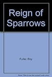 The reign of sparrows
