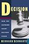Decision: How the Supreme Court Decides Cases (Oxford Paperbacks)