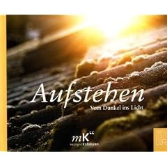 Aufstehen: Vom Dunkel ins Licht