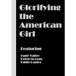 Glorifying the American Girl