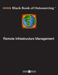 2009 Black Book of Outsourcing ITO Remote Infrastructure Outsourcing Report
