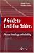A Guide to Lead-free Solders: Physical Metallurgy and Reliability