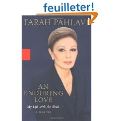 An Enduring Love: My Life with the Shah: A Memoir