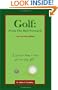 Golf: From the Ball Forward