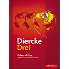 Diercke Drei: Diercke 03. Universalatlas. Ausgabe 2009
