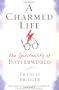 A Charmed Life: The Spirituality of Potterworld