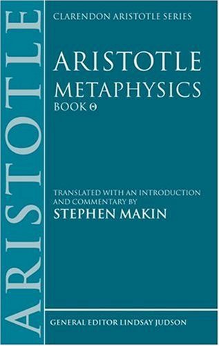 Aristotle: Metaphysics Theta: Translated with an Introduction and Commentary (Clarendon Aristotle Series)