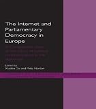 The Internet and parliamentary democracy in Europe : a comparative study of the ethics of political communication in the digital age