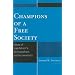 Champions of a Free Society: Ideas of Capitalism's Philosophers and Economists