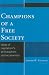 Champions of a Free Society: Ideas of Capitalism's Philosophers and Economists