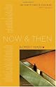 Now and Then: The Poet's Choice Columns, 1997-2000