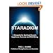 Staradigm: A Blueprint for Spiritual Growth, Happiness, Success and Well-Being