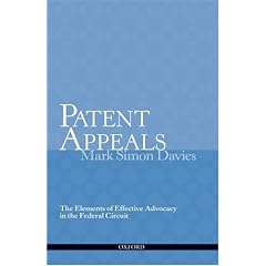 Patent Appeals: The Elements of Effective Advocacy in the Federal Circuit