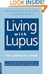 Living with Lupus: The Complete Guide