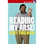 Reading My Arse!: Searching for the Rock Island Line (Quick Reads)