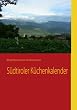 S�dtiroler K�chenkalender
