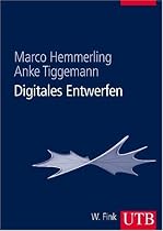 Digitales Entwerfen: Computer Aided Design in Architektur und Innenarchitektur: CAD-Grundlagen in Architektur und Innenarchitektur