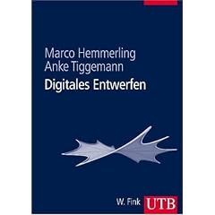 Digitales Entwerfen: Computer Aided Design in Architektur und Innenarchitektur: CAD-Grundlagen in Architektur und Innenarchitektur