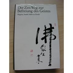 Der Zen Weg zur Befreiung des Geistes