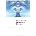 Rituale und Gebete der Erzengel: Inspiration und Botschaften aus dem Engelreich