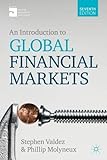 An introduction to global financial markets