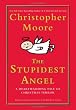 The Stupidest Angel: A Heartwarming Tale of Christmas Terror